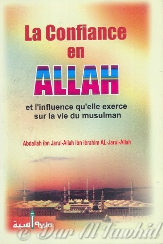 la confiance en ALLAH