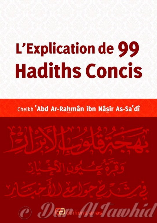 L'Explication de 99 Hadiths Concis 