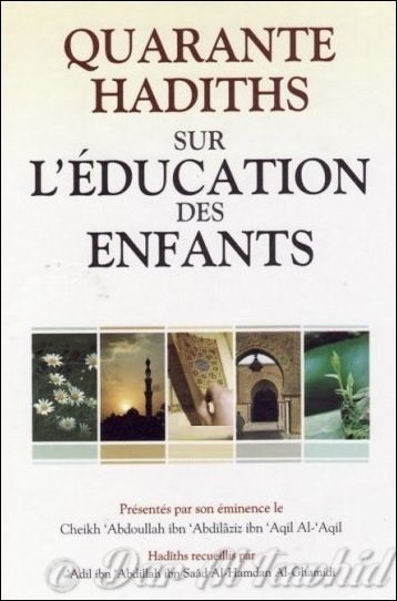 quarante hadiths sur l'education des enfants