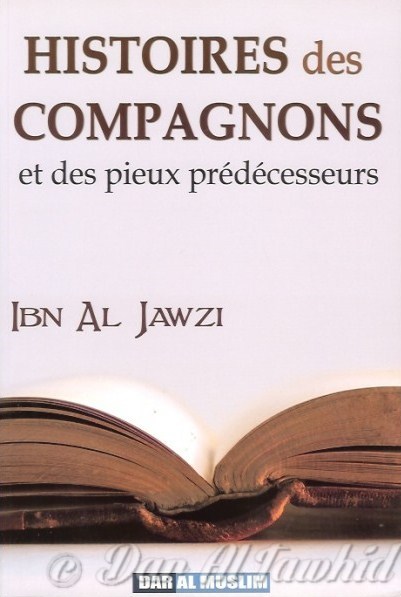 histoires des compagnons et des pieux predecesseurs