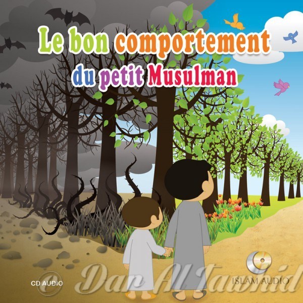 Le Bon Comportement Du Petit Musulman 