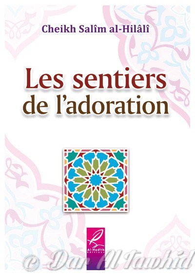 les sentier de l'adoration