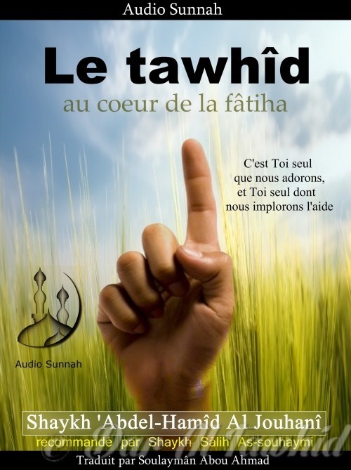 le tawhid au coeur de la fatiha