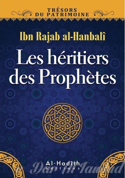 Les héritiers des Prophètes