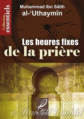 les heures fixes de la priere