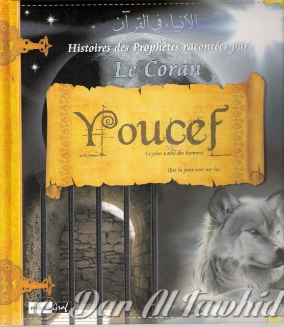 histoires des prophetes tome : youcef