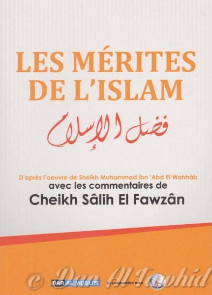 Les Merites De L'Islam