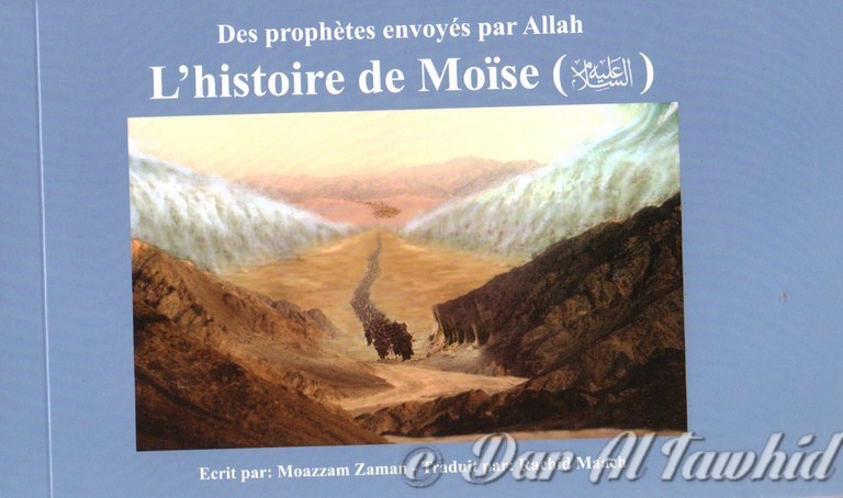 L'Histoire de Moïse (Moussa)