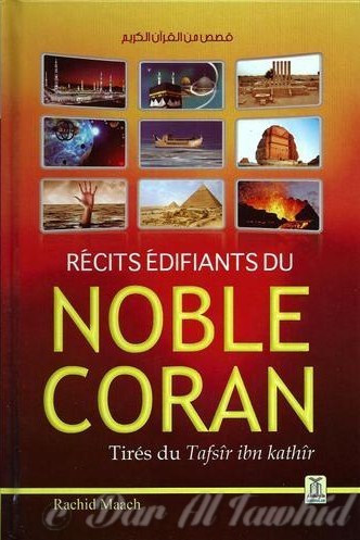 Recits Edifiants du Noble Coran