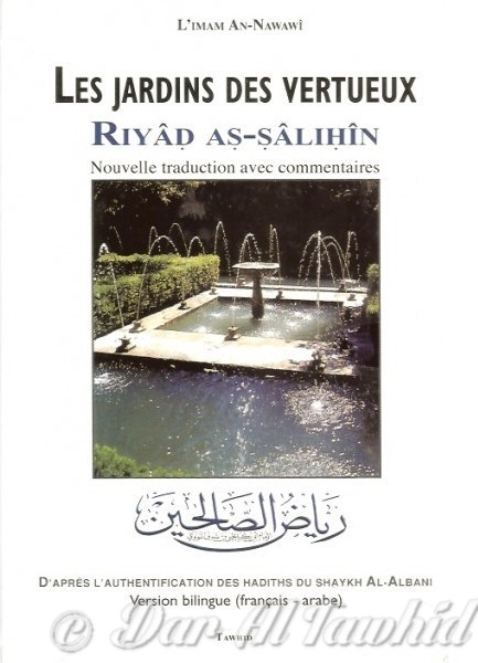 les jardins des vertueux (hadiths authentifie par shaykh al-albani)