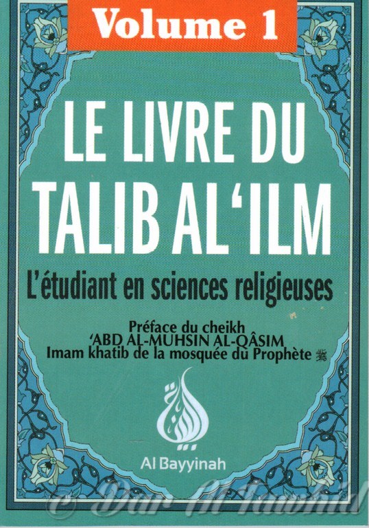 Le Livre Du Talib Al 'Ilm Vol I