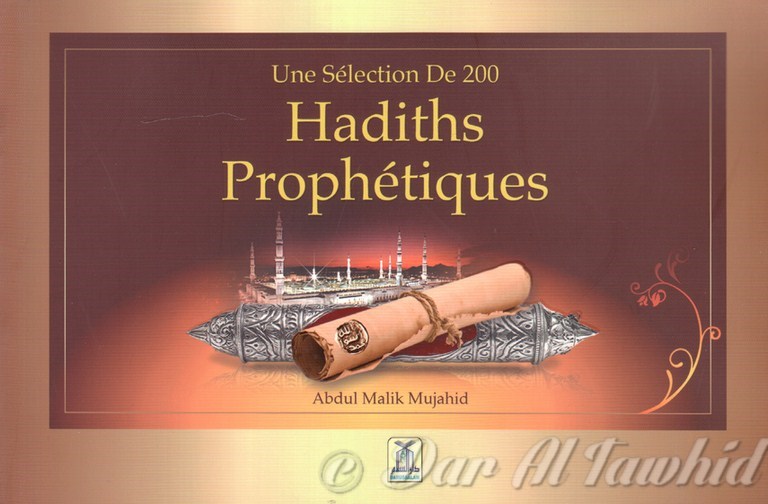 Une Selection De 200 Hadiths Prophetiques