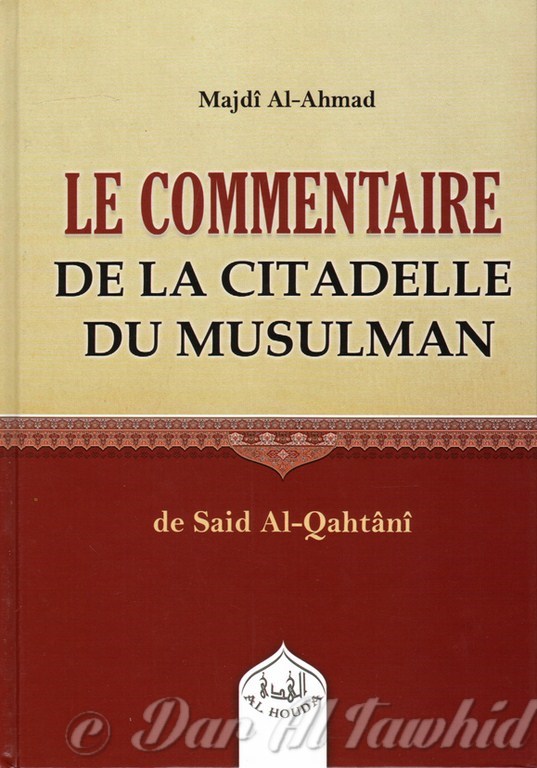 Le Commentaire De La Citadelle Du Musulman