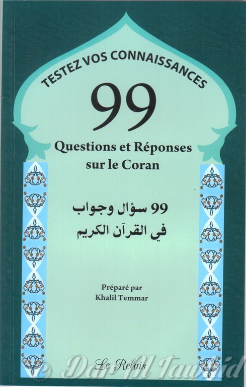 99 questions et reponses sur le coran