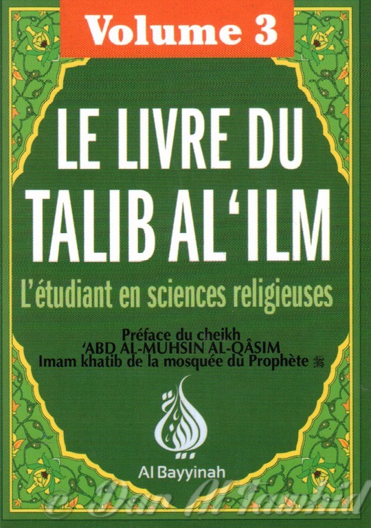 Le Livre Du Talib Al'Ilm Vol III