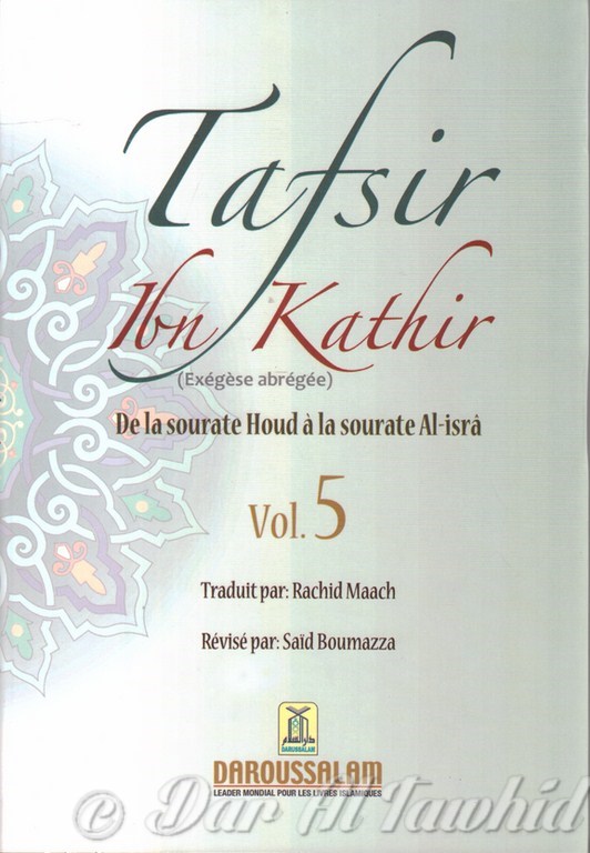 Tasfir Ibn Kathir Vol 5 Al Isra