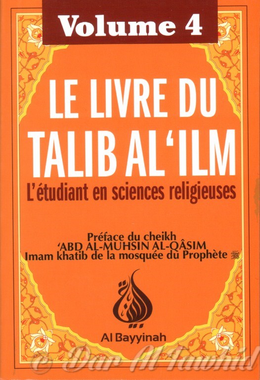 Le Livre Du Talib Al'Ilm Vol IV