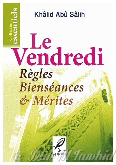 le vendredi regles bienseances et merites