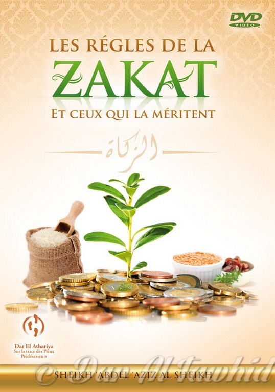 Les Regles De La Zakat et Ceux Qui La Meritent