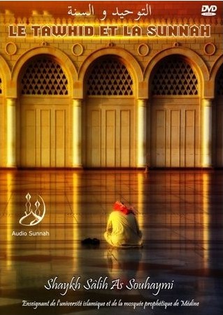 le tawhid et la sunnah