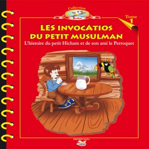 les invocations du petit musulman