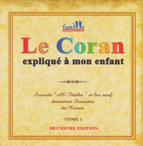 le coran explique a mon enfant tome 1