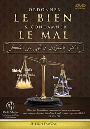ordonner le bien et condamner le mal