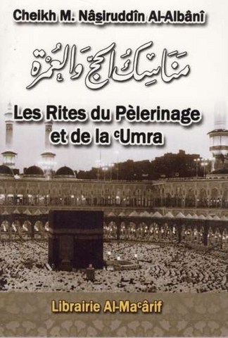 les rites du pelerinage et de la umra