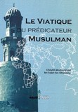 le viatique du predicateur musulman