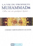 La vie du Prophète Muhammad (Sa vie en quelques lignes)