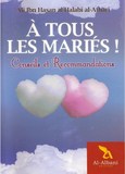 A tous les mariés - Conseils et recommandations