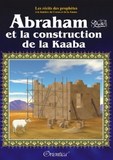 les reçits prophétiques: abraham et la construction de la kaaba