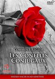 comment regler les conflits conjugaux