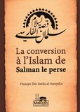 La conversion a l'islam de salaman le perse