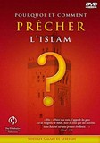 pourquoi et comment precher l'islam