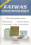 Fatwas contemporaines - Réponses religieuses aux problèmes d'aujourd'hui par les grands savants ( 2 volumes)