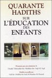 quarante hadiths sur l'education des enfants