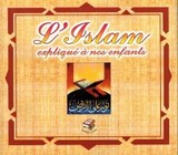 l'islam explique a nos enfants