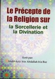 le precepte de la religion sur la sorcellerie et la divination