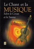 le chant et la musique selon le coran et la sunna