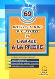 69 interrogations sur la priere et l'appel a la priere