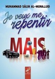 je veux me repentir mais...