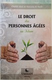 Le Droits des personnes agees en Islam