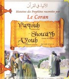 histoires des prophetes tome 5 : yaqoub shouayb ayoub