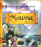 histoires des prophetes tome 6 : moussa