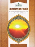 L'histoire De L'islam De La Periode Anteislamique A La Mort Du Calife Ali Ibn Abi Talib ر ضي الله عنه 