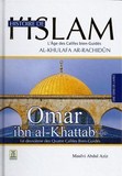 Omar Ibn Al Khattab est le Deuxième des Quatre Califes Bien-Guidès.