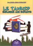 Le Tawhid Explique Aux Enfants