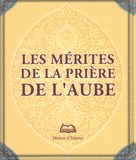 Les Merites De La Priere