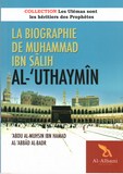 La Biographie De Muhammad Ibn Salih Al 'Uthaymin